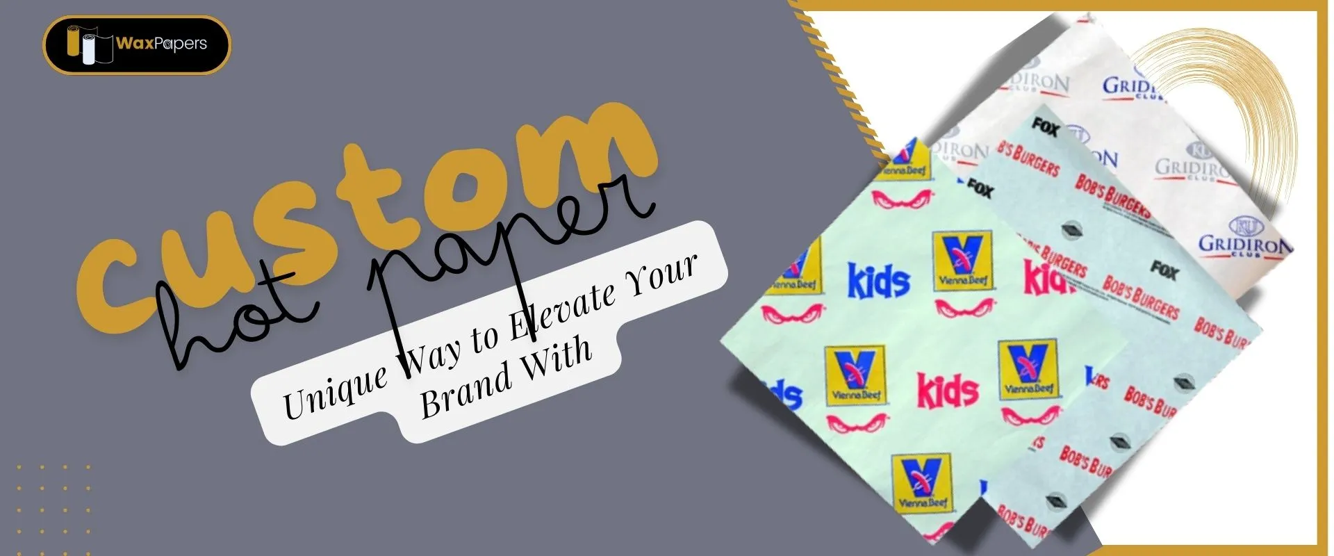 Unique Way To Elevate Your Brand With Custom Hot Paper