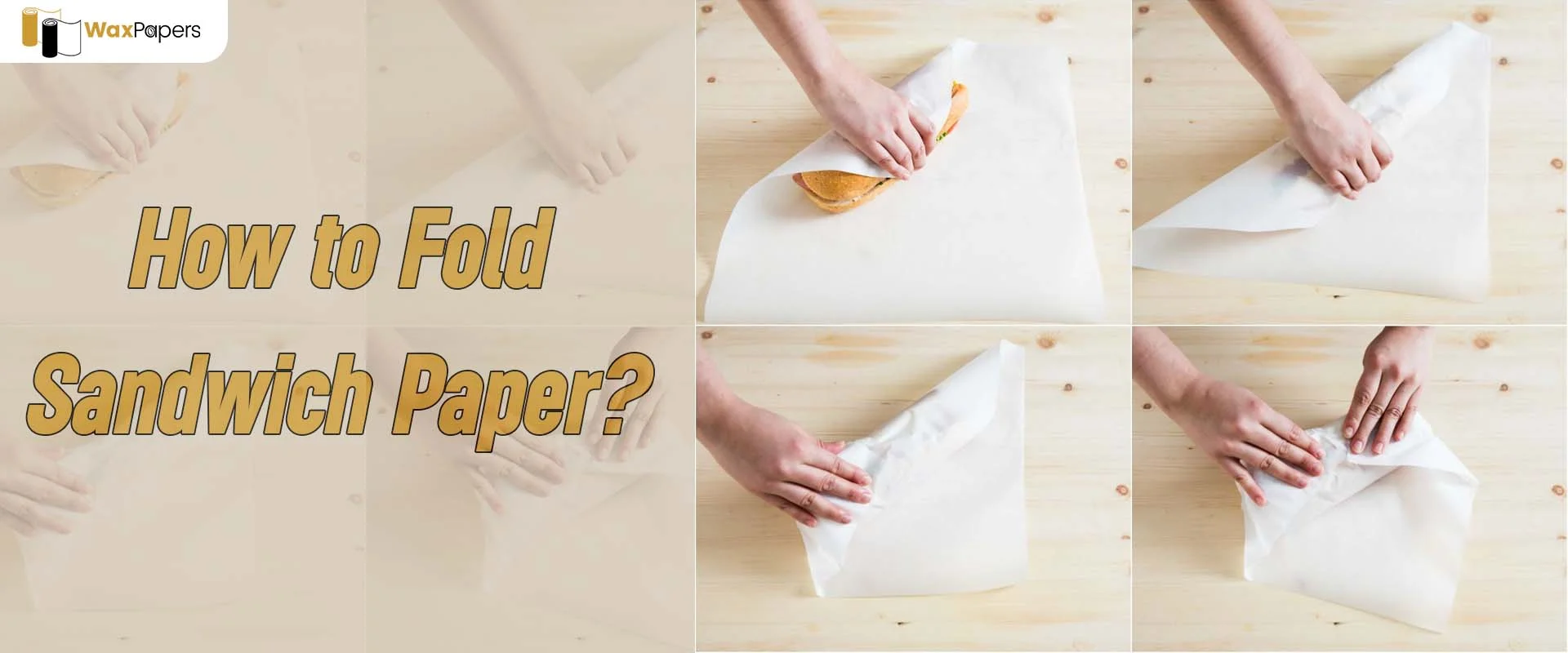 How To Fold Sandwich Paper