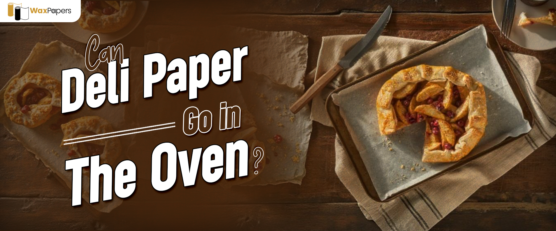 Can Deli Paper Go In The Oven?